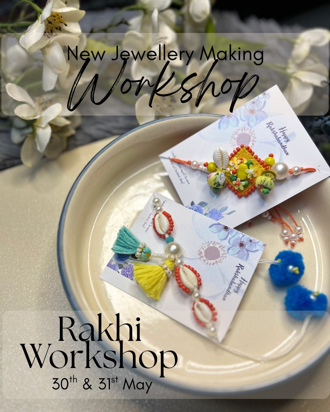 Handcrafted Rakhi Workshop (Learn to make 2 Rakhis)