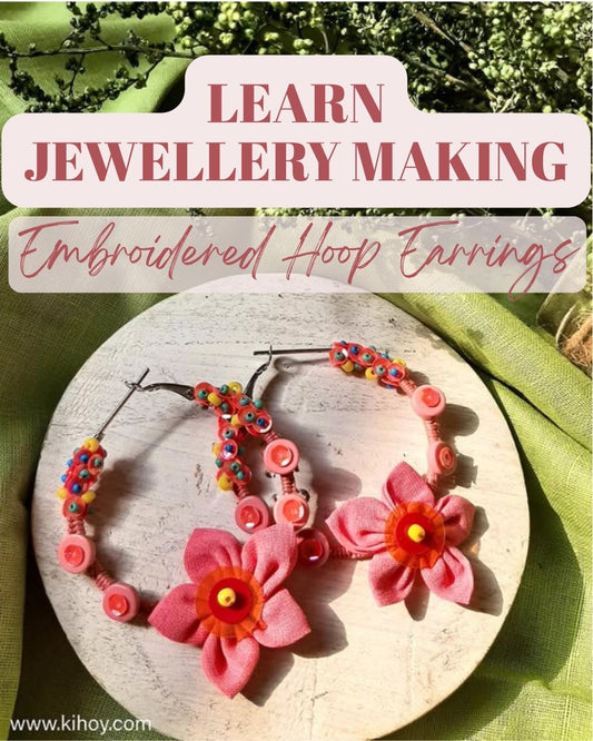 Embroidered Floral Hoop Earrings Kit & Class