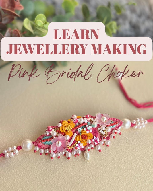 Pink Floral Embroidered Bridal Choker Kit & Class